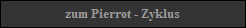zum Pierrot - Zyklus